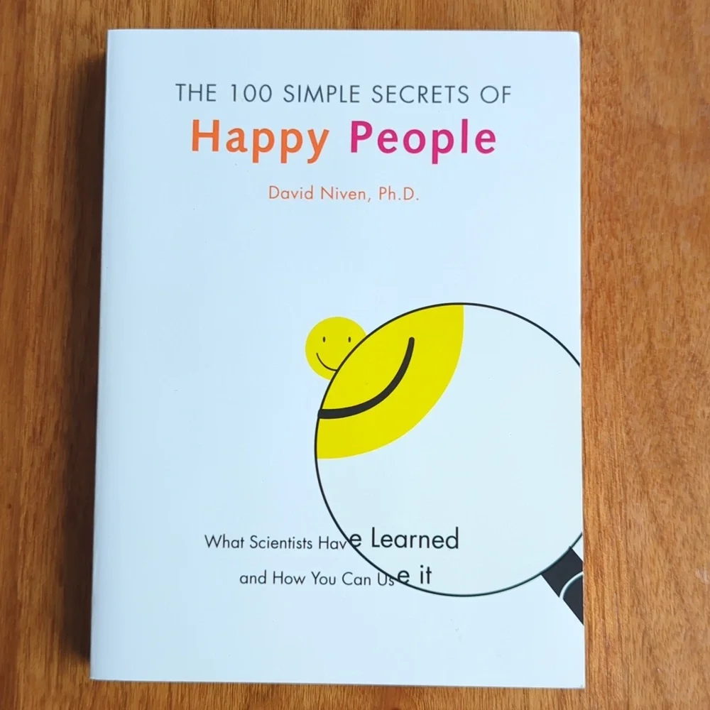 The 100 Simple Secrets of Happy People